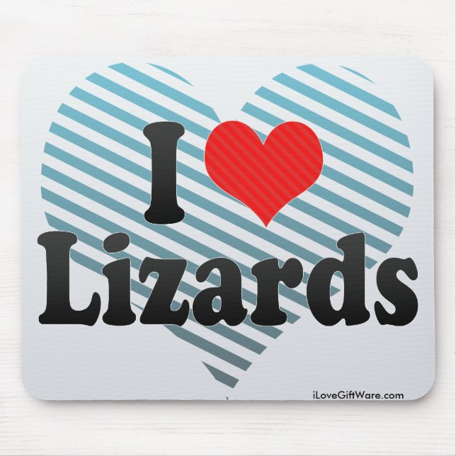 I Love Lizards Mouse Pad (Front)