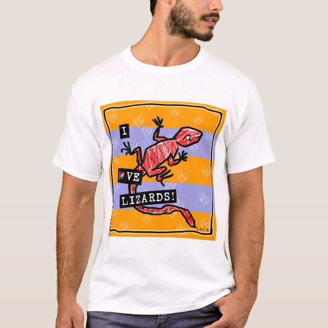 I love lizards T-Shirt (Front)