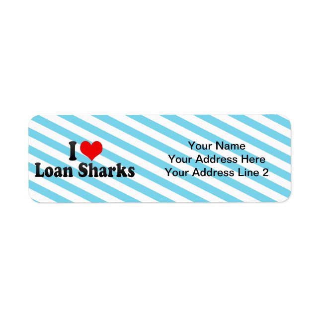 I Love Loan Sharks Label (Front)