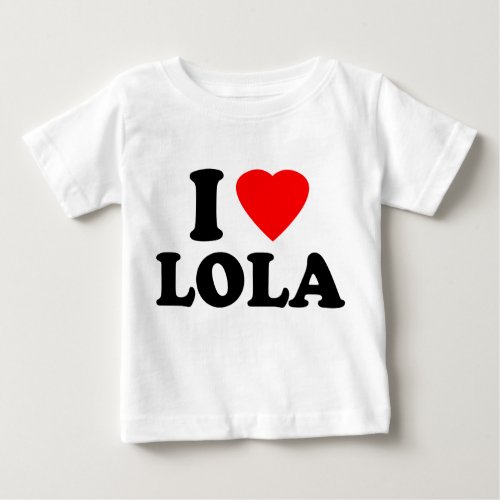 I Love Lola Baby T_Shirt
