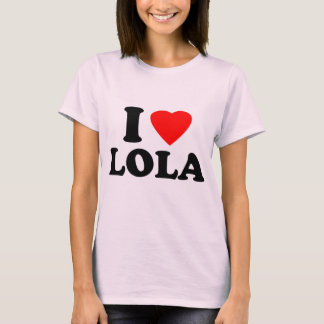 I Love Lola T-Shirt