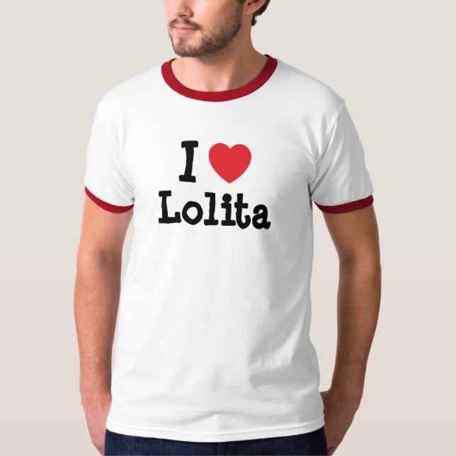 I love Lolita heart T-Shirt (Front)