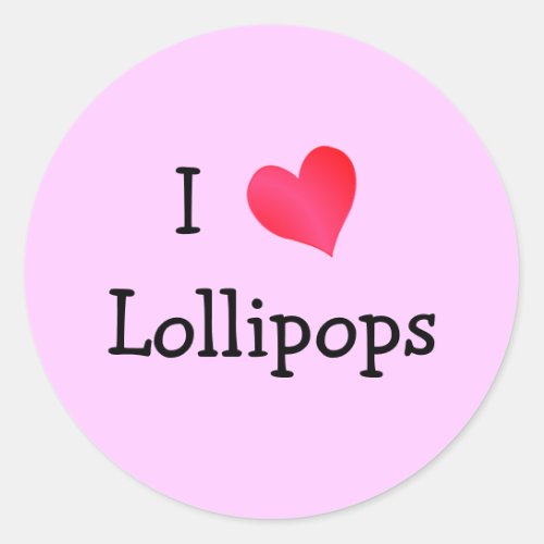 I Love Lollipops Classic Round Sticker