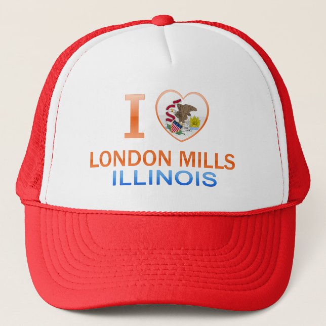 I Love London Mills, IL Trucker Hat (Front)