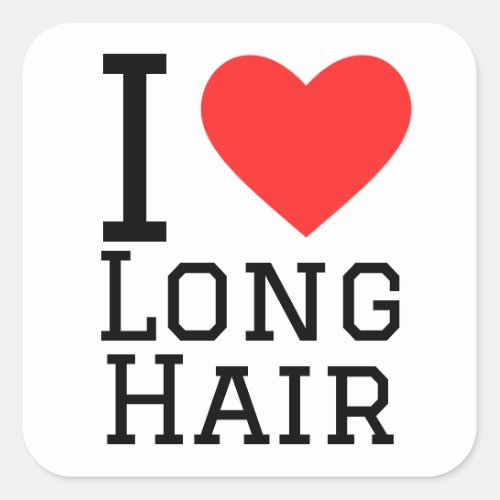 I love long hair square sticker
