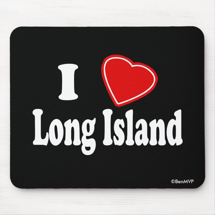 I Love Long Island Mouse Pad