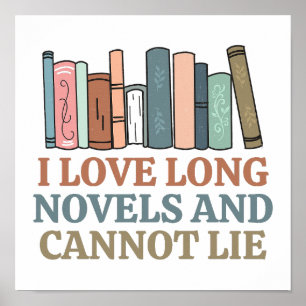 I Love Long Novels and Cannot Lie English Teacher Poster