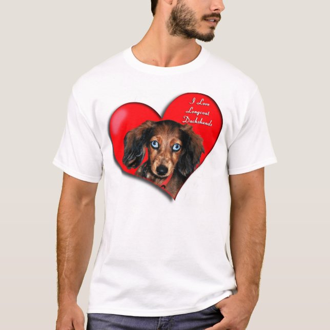 I Love Longcoat Dachshunds T-Shirt (Front)