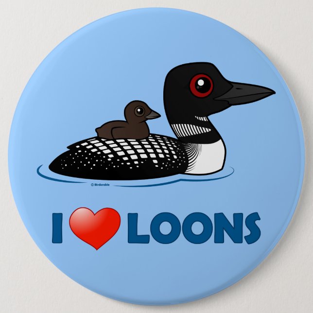 I Love Loons Pinback Button (Front)