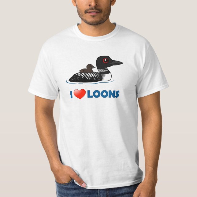 I Love Loons T-Shirt (Front)
