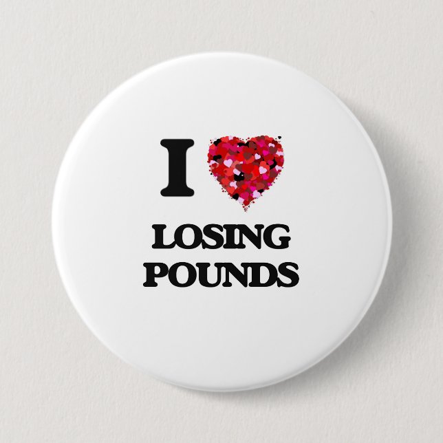 I Love Losing Pounds Button (Front)