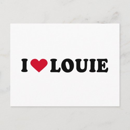 I LOVE LOUIE POSTCARD