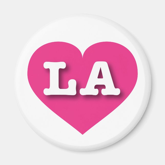 I love Louisiana - I love LA- LA hot pink heart Magnet (Front)