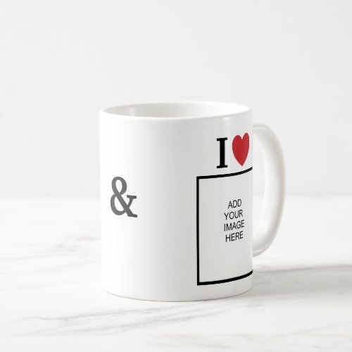 I Love Loves Me Add Photo Image Personalized Coffe Coffee Mug