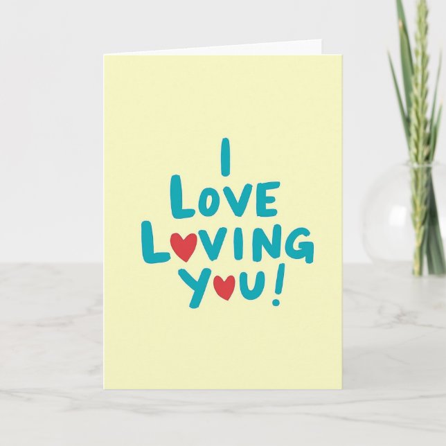 I Love Loving You Sweet Card (Front)