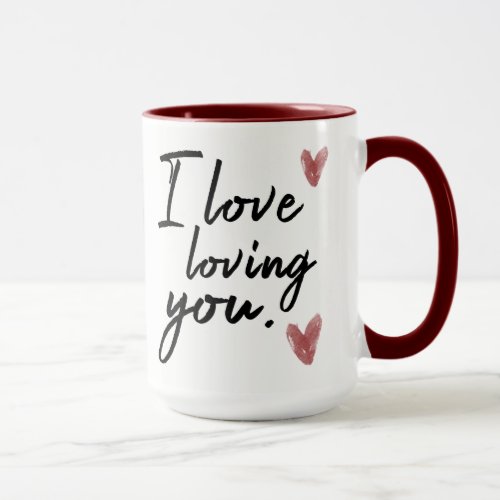 I love loving you Typography with Hearts Mug