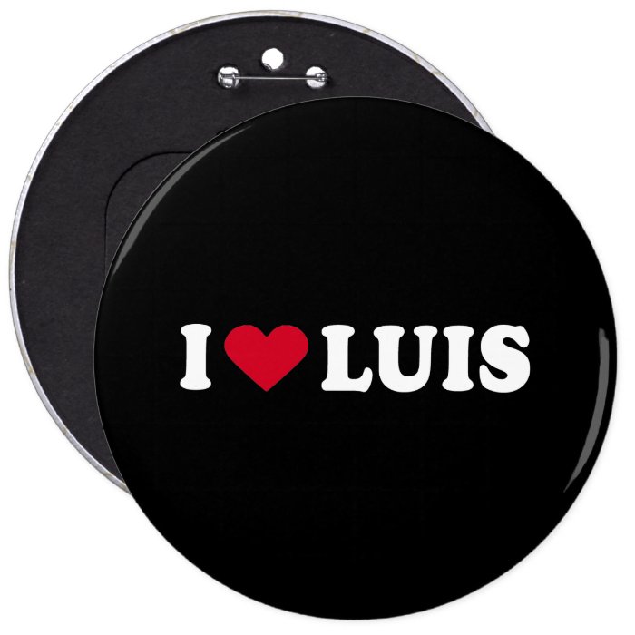 I LOVE LUIS BUTTONS