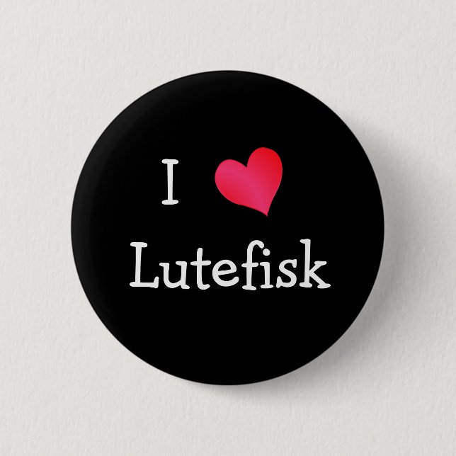 I Love Lutefisk Pinback Button (Front)