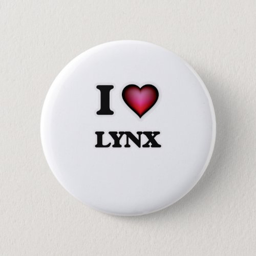 I Love Lynx Button