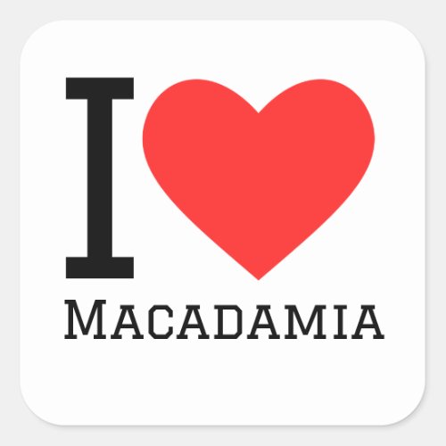 I love macadamia square sticker