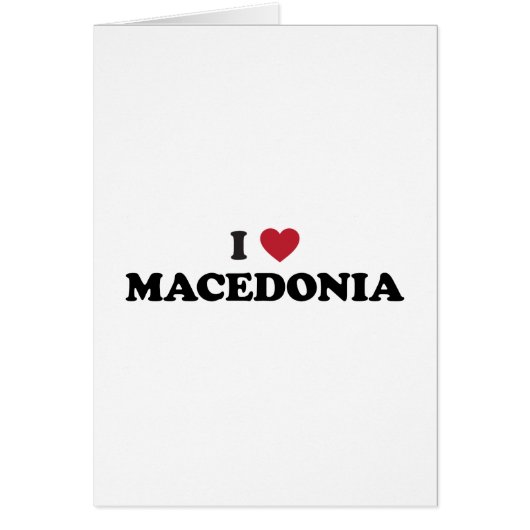 I Love Macedonia Cards (Front)