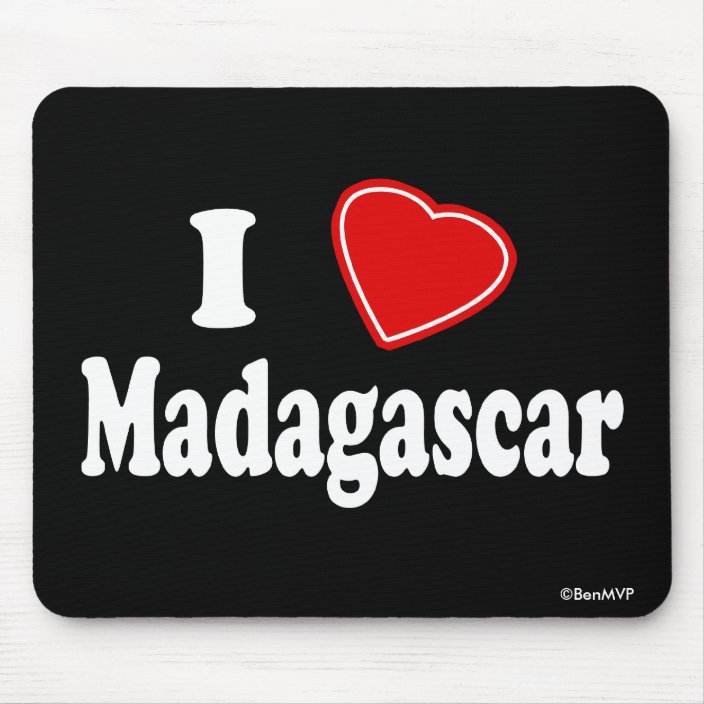 I Love Madagascar Mouse Pad