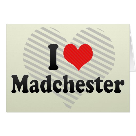 I Love Madchester Cards (Front Horizontal)