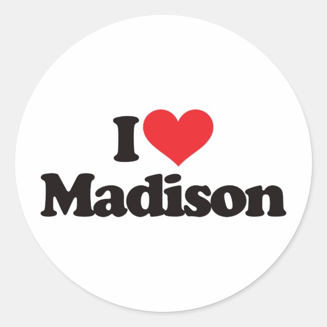 I Love Madison Classic Round Sticker (Front)