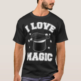 I Love Magic Cute Magic T-Shirt