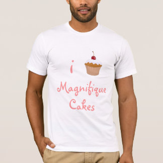 I Love Magnifique Cakes T-Shirt