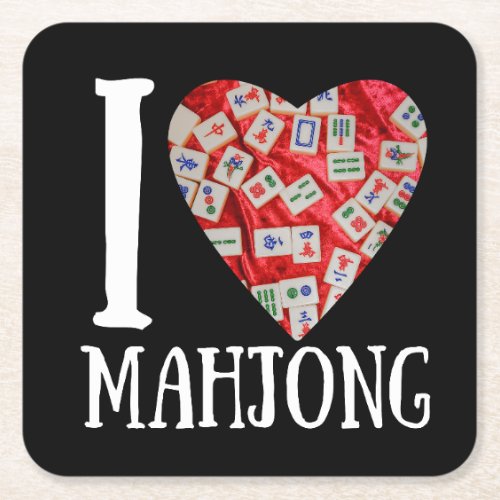 I love mahjong  Funny mahjong Square Paper Coaster