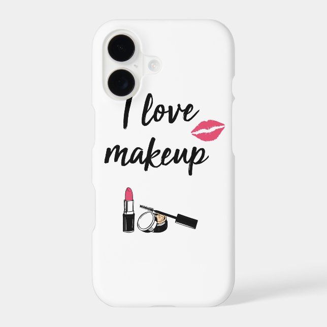 I Love Makeup Iphone Case (Back)