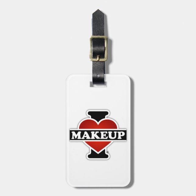 I Love Makeup Luggage Tag (Front Vertical)