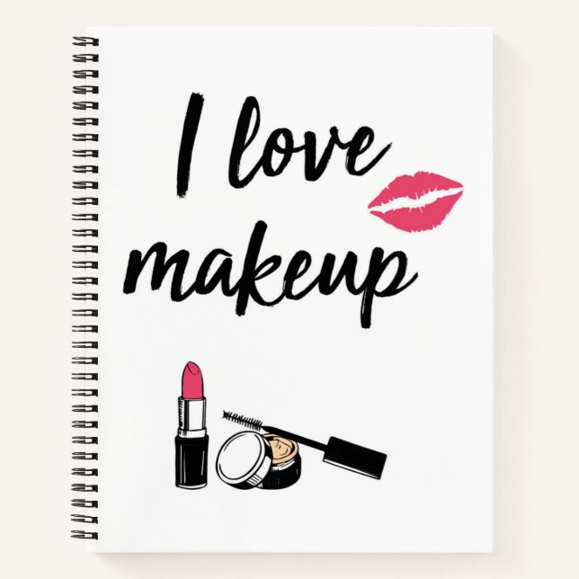 I Love Makeup Notebook (Front)