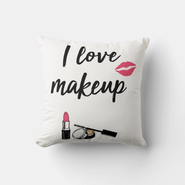 I Love Makeup Throw Pillow (Front)