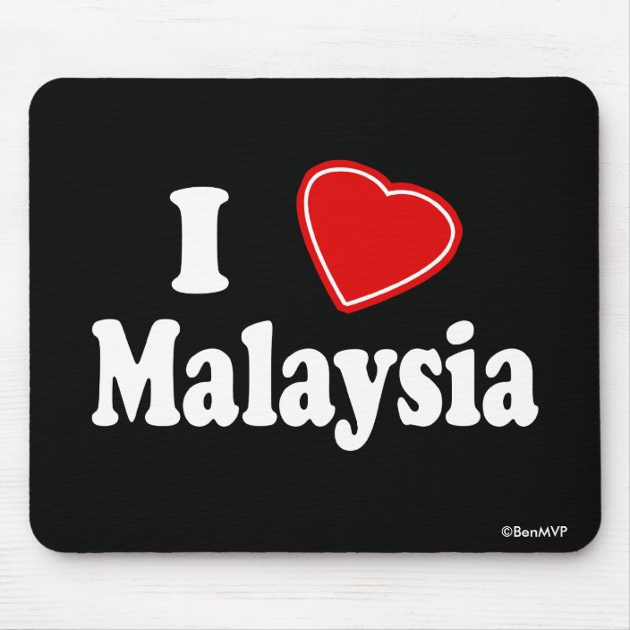 I Love Malaysia Mousepad
