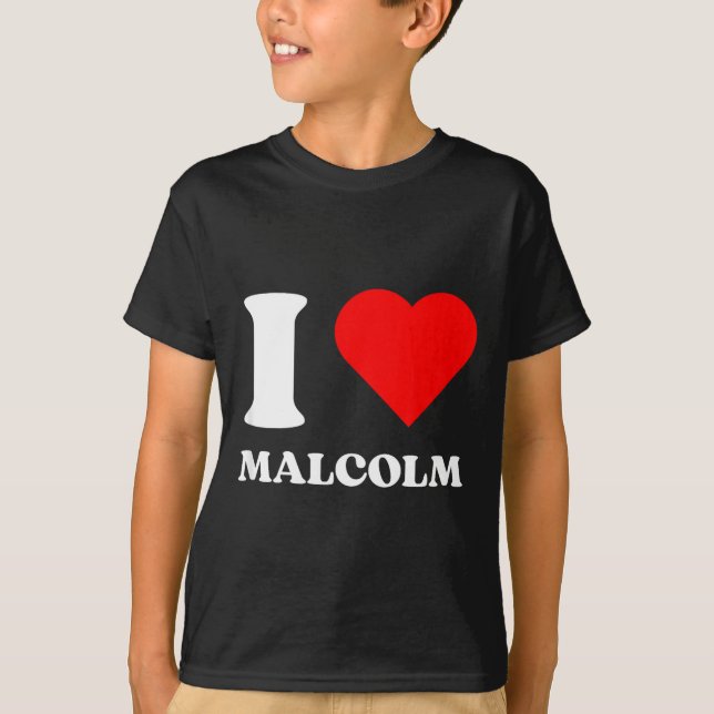 I Love Malcolm I Heart Malcolm Name Y2k Valentines T-Shirt (Front)