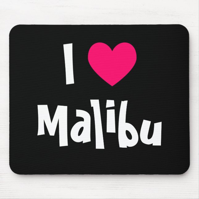 I Love Malibu Mouse Pad (Front)
