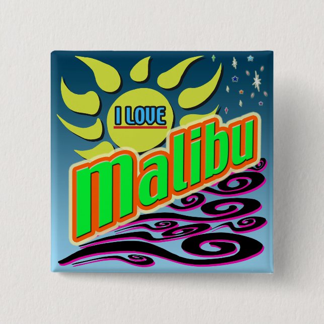 "I LOVE Malibu" Night Sunshine" Button! Button (Front)
