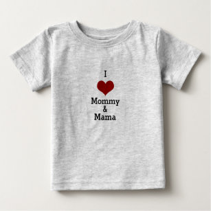 I love mama & mommy mom red heart baby T-Shirt