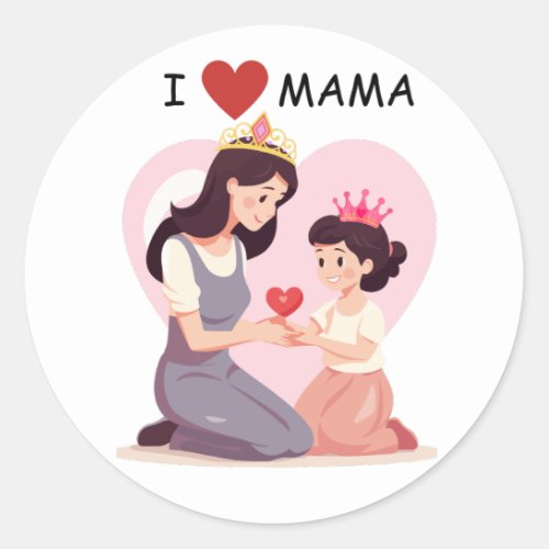 I Love mama Sticker