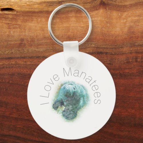 I Love Manatees Keychain