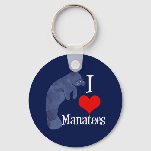 I Love Manatees Keychain