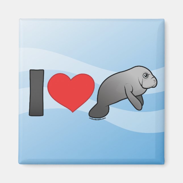 I Love Manatees Magnet (Front)