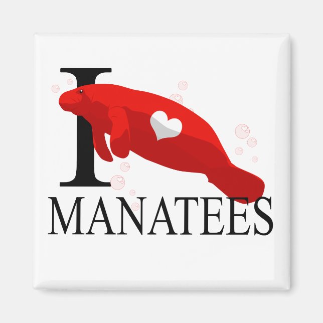 I Love Manatees Magnets (Front)