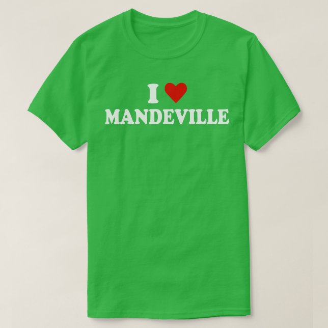 I Love Mandeville Louisiana  T-Shirt (Design Front)