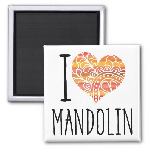 I Love Mandolin Yellow Orange Mandala Heart Square Magnet