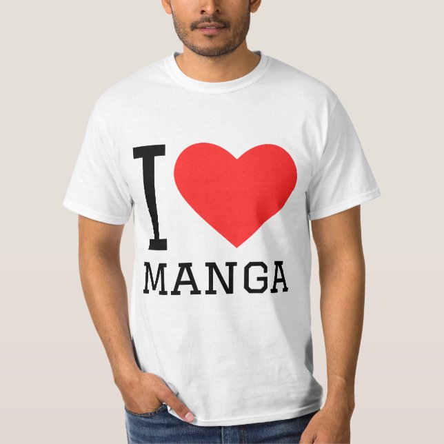 I love manga  T-Shirt (Front)