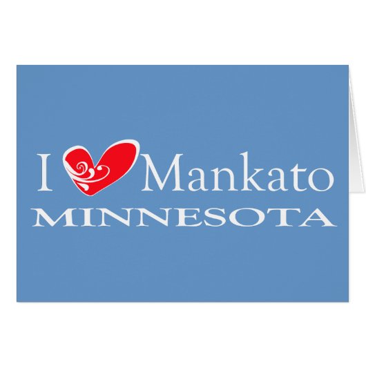 I Love Mankato Minnesota (Front Horizontal)