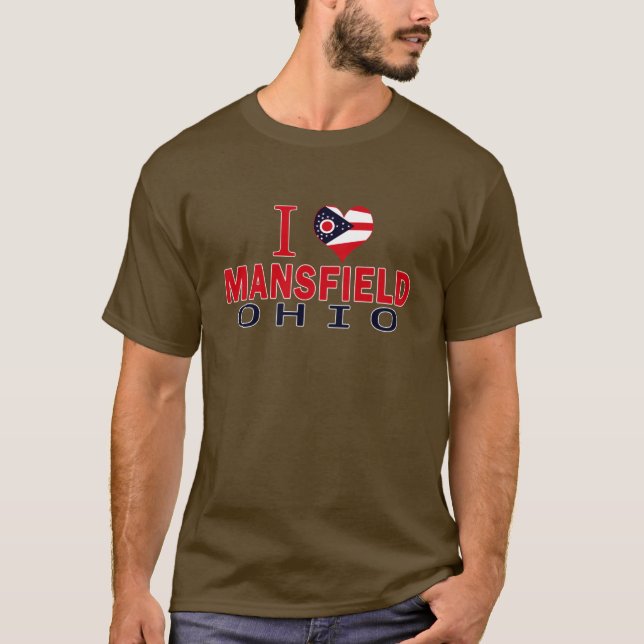 I love Mansfield, Ohio T-Shirt (Front)